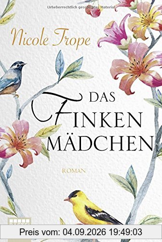 Das Finkenmädchen: Roman