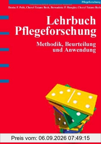Lehrbuch Pflegeforschung: Methodik, Beurteilung und Anwendungen