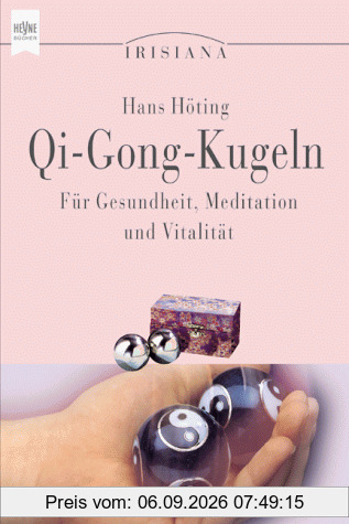 Qi - Gong - Kugeln für Gesundheit, Meditation und Vitalität.