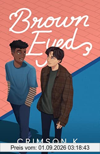 Brown Eyed: Ein Boys Love Roman [Deutsche Ausgabe]