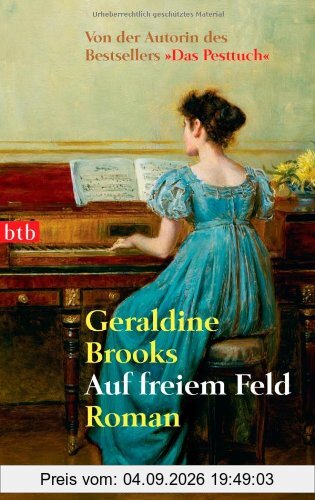 Auf freiem Feld: Roman