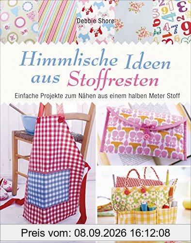 Himmlische Ideen aus Stoffresten: Einfache Projekte zum Nähen aus einem halben Meter Stoff