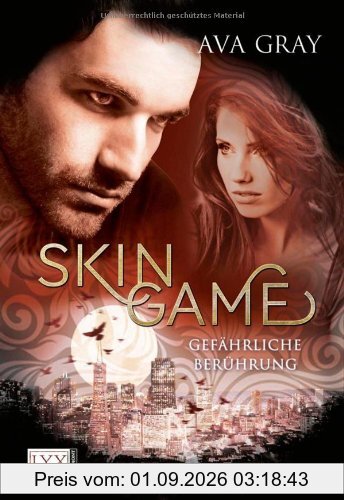 Skin Game: Gefährliche Berührung