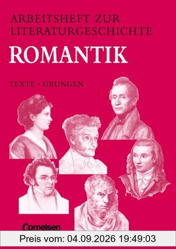 Arbeitshefte zur Literaturgeschichte, Romantik: Texte, Übungen