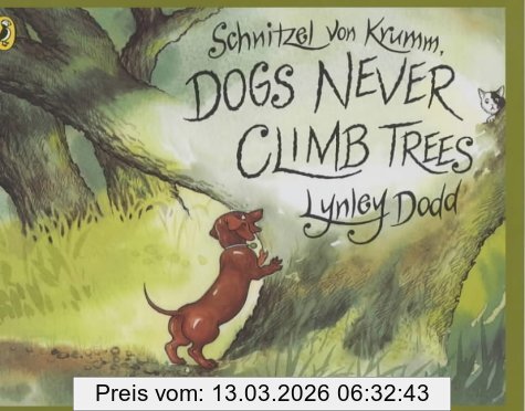 Lynley Dodd Schnitzel Von Krumm, Dogs Never Climb Trees (Hairy Maclary And Friends)