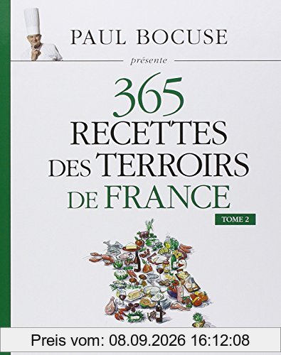 365 recettes des terroirs de France. Vol. 2