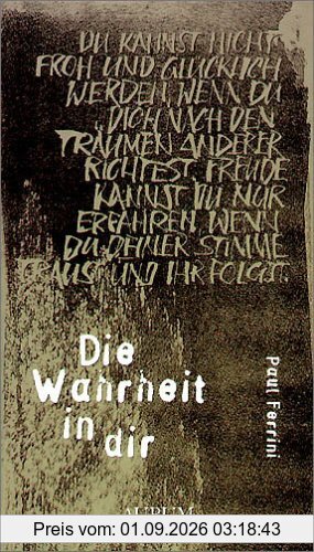 Die Wahrheit in dir
