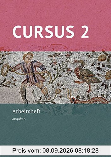 Cursus A - neu / Cursus A AH 2 - neu: mit Lösungen
