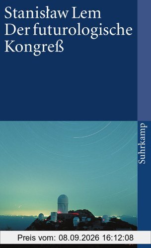 Der futurologische Kongreß: Aus Ijon Tichys Erinnerungen (suhrkamp taschenbuch)