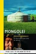 Mongolei: Zu Pferd durch das Land der Winde