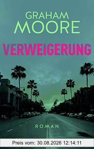 Verweigerung: Roman