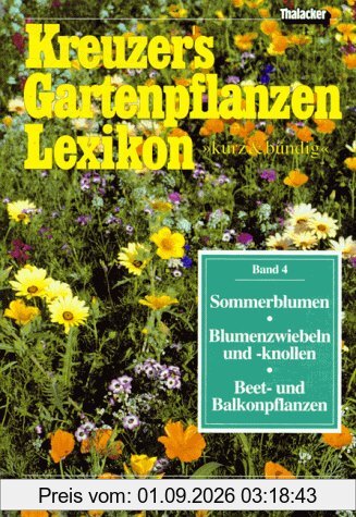 Kreuzers Gartenpflanzen- Lexikon 4