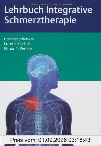 Lehrbuch Integrative Schmerztherapie