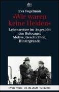 'Wir waren keine Helden'