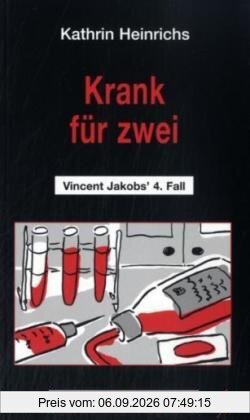 Krank für zwei: Vincent Jakob's 4. Fall