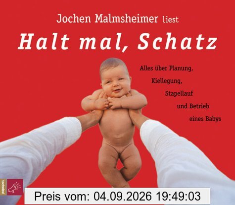 Halt mal, Schatz