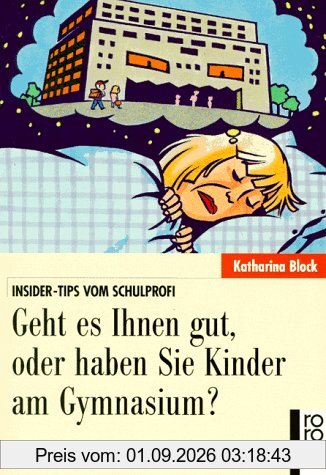 Geht es Ihnen gut oder haben Sie Kinder am Gymnasium