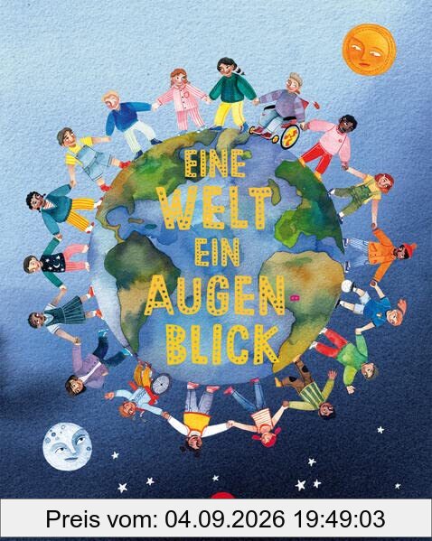 Eine Welt, ein Augenblick (Midas Kinderbuch) Der Lebensalltag von 11 Kindern auf unterschiedlichen Kontinenten und Kulturen
