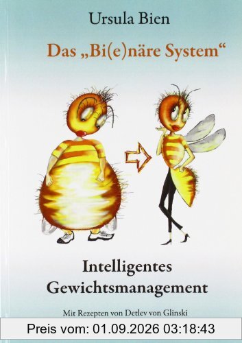 Das Bi(e)näre System: Intelligentes Gewichtsmanagement