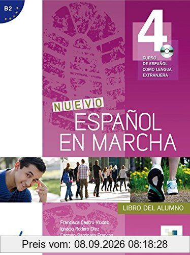 Nuevo Español en marcha 4: Curso de español como lengua extranjera / Kursbuch mit Audio-CD