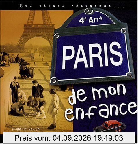 Paris de mon enfance : des objets racontent