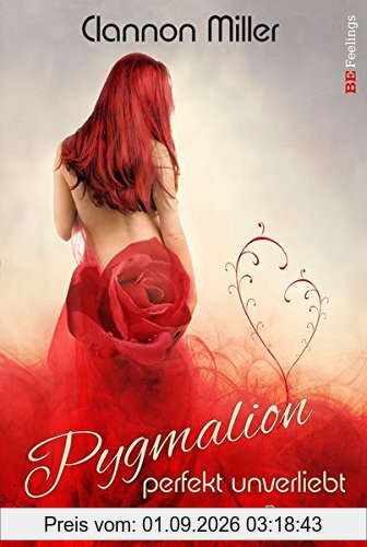 Pygmalion: perfekt unverliebt