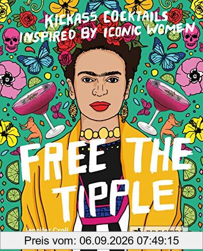 Free The Tipple Kickass Cocktails Inspired By Iconic Women