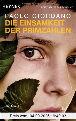 Die Einsamkeit der Primzahlen: Roman