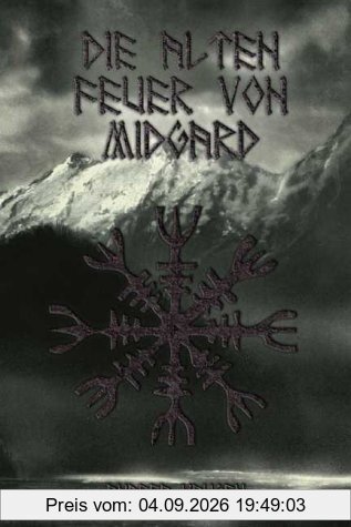 Die alten Feuer von Midgard