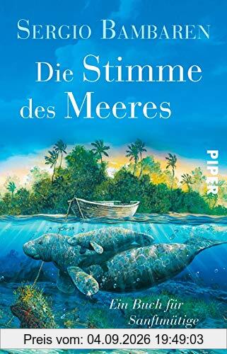 Die Stimme des Meeres: Ein Buch für Sanftmütige