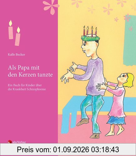 Als Papa mit den Kerzen tanzte