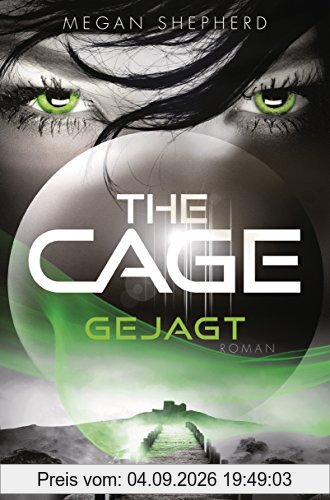 The Cage - Gejagt: Roman (The Cage-Serie, Band 2)