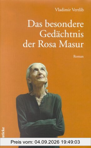 Das besondere Gedächtnis der Rosa Masur: Roman