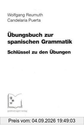 Übungsbuch zur spanischen Grammatik. Schlüssel zu den Übungen
