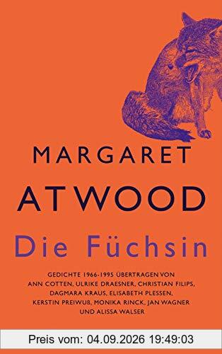Die Füchsin: Gedichte 1965-1995