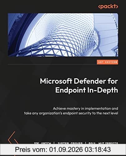 Microsoft Defender for Endpoint in Depth: Take any organization's endpoint security to the next level