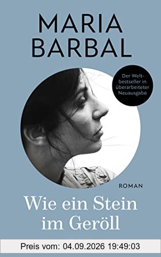 Wie ein Stein im Geröll: Roman - der katalanische Weltbestseller in überarbeiteter Neuausgabe