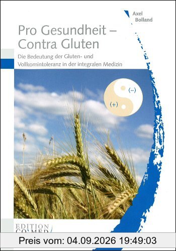 Pro Gesundheit - Contra Gluten