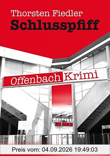 Schlusspfiff: Offenbach-Krimi