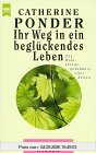 Ihr Weg in ein beglückendes Leben