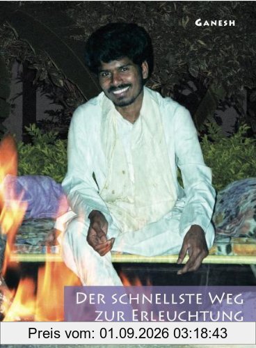 Der schnellste Weg zur Erleuchtung