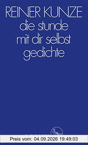 die stunde mit dir selbst: Gedichte