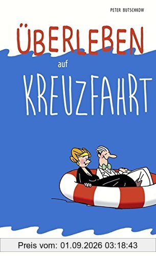 Überleben auf der Kreuzfahrt