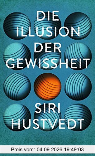 Die Illusion der Gewissheit