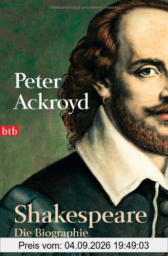 Shakespeare: Die Biographie