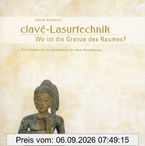 clavé-Lasurtechnik: Wo ist die Grenze des Raumes? Ein Leitfaden für die Herstellung von clavé-Wandlasuren