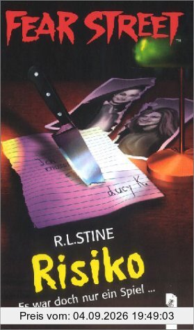 Fear Street. Risiko. Es war doch nur ein Spiel...