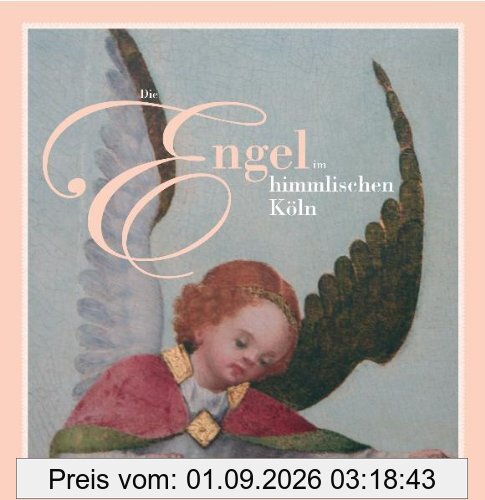 Die Engel im himmlischen Köln