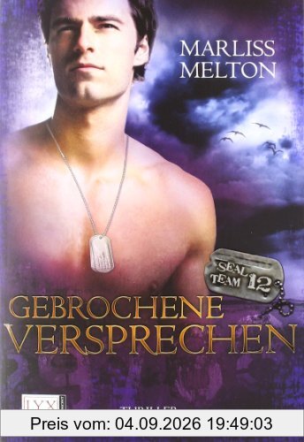 SEAL Team 12: Gebrochene Versprechen