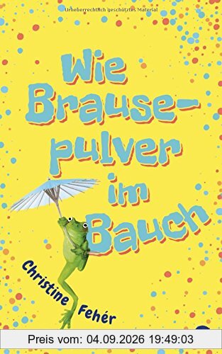 Wie Brausepulver im Bauch